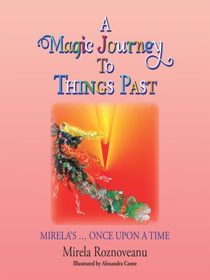 cover image of A Magic Journey to Things Past